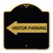 Signmission Visitor Parking With Left Arrow, Black & Gold Aluminum Architectural Sign, 18" x 18", BG-1818-24377 A-DES-BG-1818-24377 - alternate 1